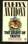 The Grave of Truth - Evelyn Anthony