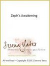 Zeph's Awakening - Serena Yates