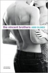 The Vincent Brothers  - Abbi Glines
