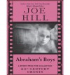 Abraham's Boys - Joe Hill