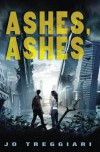 Ashes, Ashes - Jo Treggiari