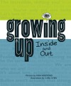 Growing Up, Inside and Out - Kira Vermond, Carl Chin