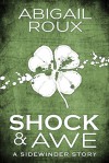 Shock & Awe - Abigail Roux