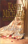 The Wedding Chase - 'Kasey Michaels',  'Gayle Wilson',  'Lyn Stone'