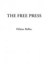 The Free Press - Hilaire Belloc