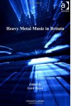 Heavy Metal Music in Britain - Gerd Bayer