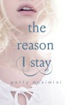 The Reason I Stay - Patty Maximini
