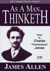 As a Man Thinketh (Life-Changing Classics) - James Allen, Charlie "Tremendous" Jones