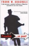 Prendimi... se puoi! - Frank W. Abagnale, Amedeo Romeo