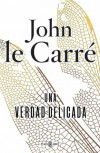 A Delicate Truth - John le Carré