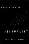 Understanding Asexuality - Anthony F. Bogaert