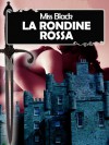 La Rondine Rossa (Italian Edition) - Miss Black