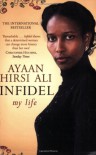 Infidel: My Life - Ayaan Hirsi Ali