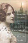 Russian Dance: A True Story of Intrigue and Passion in Stalinist Moscow - Andrée Aelion Brooks