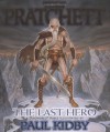 The Last Hero: A Discworld Fable (Discworld, #27) - Terry Pratchett, Paul Kidby