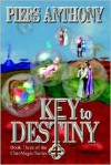 Key to Destiny - Piers Anthony