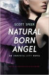 Natural Born Angel  - Scott Speer