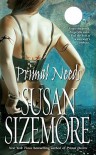 Primal Needs - Susan Sizemore