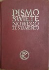 PISMO ŚWIĘTE NOWEGO TESTAMENTU - praca zbiorowa