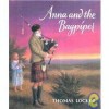 Anna and the Bagpiper - Thomas Locker