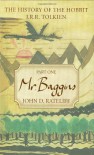 The History of the Hobbit, Part 1: Mr. Baggins - John D. Rateliff