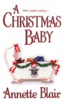 A Christmas Baby - Annette Blair