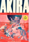 Akira: The Beginning - Katsuhiro Otomo