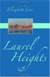 Laurel Heights - Elizabeth Linc