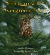 Where Would I Be in an Evergreen Tree? - Jennifer Blomgren, Andrea Gabriel