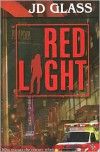 Red Light - J. D. Glass