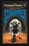 Starhammer - Christopher B. Rowley