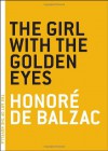 The Girl With the Golden Eyes - Honoré de Balzac, Charlotte Mandell