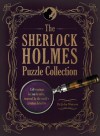 The Sherlock Holmes Puzzle Collection: 150 enigmas for you to solve, inspired by the world's greatest detective - John Watson