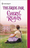 The Bride Fair - Cheryl Reavis