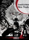 Skin Trade - George R.R. Martin, Annaïg HOUESNARD, Emmanuel Chastellière, Andrew BRASE