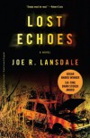 Lost Echoes - Joe R. Lansdale