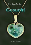 Evelyn Miller - Gesucht - Jenny Seidel