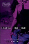Riding the Night  - Jaci Burton