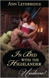 In Bed with the Highlander - Ann Lethbridge