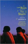 Little Boys Come from the Stars - Emmanuel Dongala, Val Vinokurov, Joel Rejouis