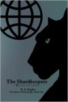 The Shardkeepers: Revelations - 