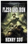 Flesh and Iron - Henry Zou