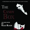 The Candy Box - Kojo Black