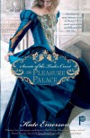 The Pleasure Palace - Kate Emerson