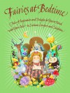 Fairies at Bedtime: Tales of Inspiration and Delight for You to Read with Your Child to Enchant, Comfort and Enlighten - Karen Wallace, Lou Kuenzler