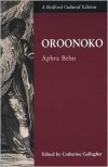 Oroonoko, or The Royal Slave - Aphra Behn, Catherine Gallagher