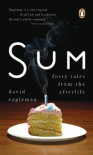 Sum: Forty Tales from the Afterlife - David Eagleman