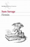 Firmin (Biblioteca Formentor) - Sam Savage