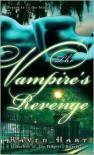 The Vampire's Revenge - Raven Hart