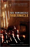 This Ramshackle Tabernacle - Samuel Thomas Martin